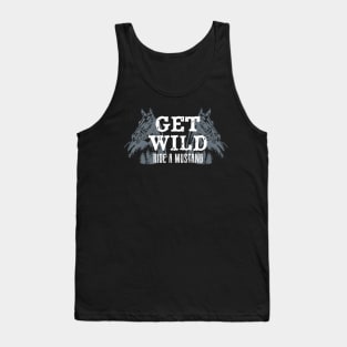 Get Wild Ride A Mustang Horse Riding Equestrian Tank Top